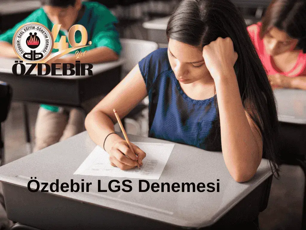 Özdebir LGS Denemesi