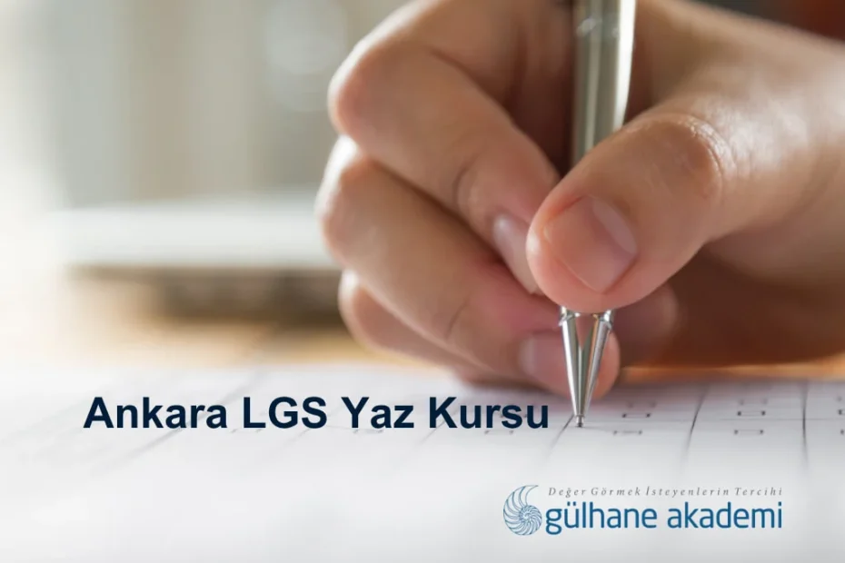 lgs yaz kursu ankara 3