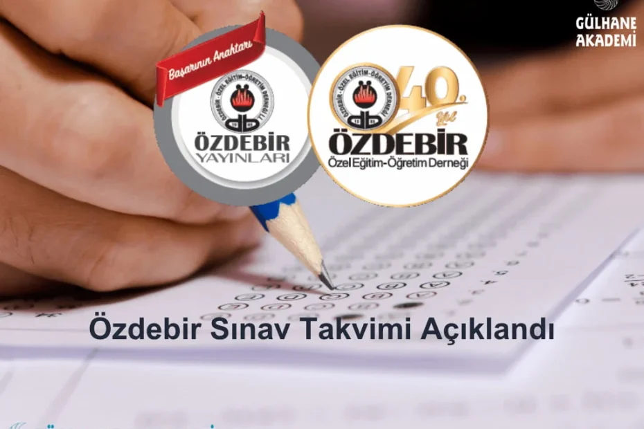 ozdebir sinav takvimi 2